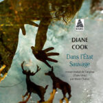 Dans l’état Sauvage de Diane Cook